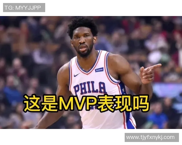 恩比德再创辉煌连续夺得分王场均348分创近40年新高