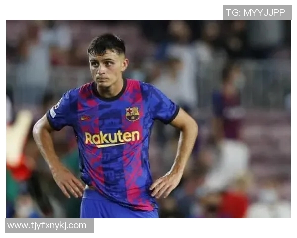 佩德里引领新一代足球风潮展现年轻球员的无限潜力与激情