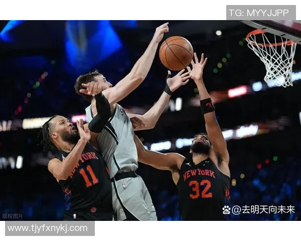 尼克斯与马刺激战正酣直播观看指南及赛前分析