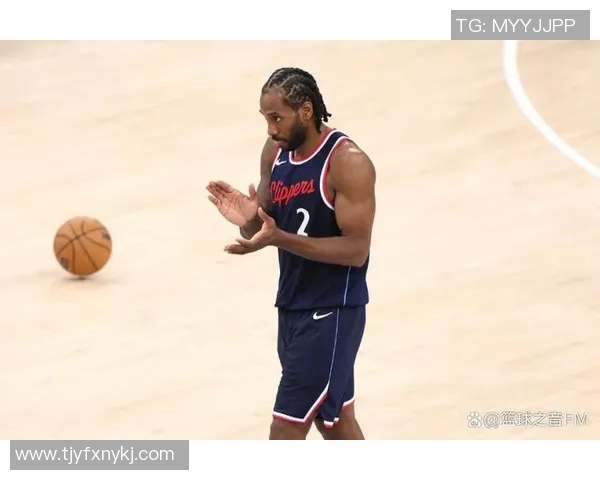 莱昂纳德轮休引发热议快船因球员管理遭联盟警告